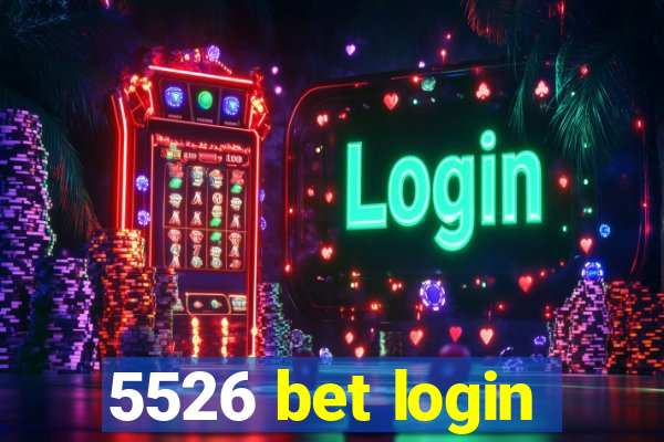 5526 bet login